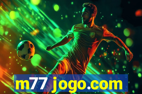 m77 jogo.com